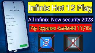 Infinix Hot 12 Play Frp Bypass Activity launcher Not working  All infinix latest frp bypass 2023