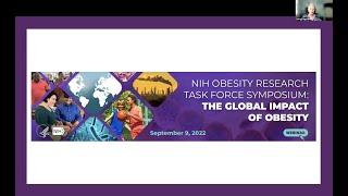 Obesity Research Task Force Symposium The Global Impact of Obesity