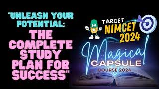 Complete Study Plan for NIMCET 2024 Exam New Pattern I Magical Capsule Course 2024  Impetus Gurukul