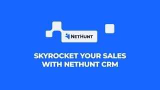 Gmail and NetHunt CRM the perfect pair to skyrocket your sales