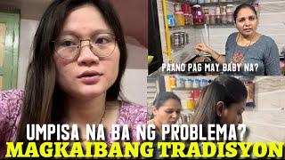 UMPISA NA BA NG PROBLEMA MAGKAIBANG TRADISYON