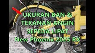 Ukuran Ban & Tekanan Angin Sepeda Lipat New Phoenix 2025 RX