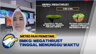 WASPADA Megathrust Berkekuatan 87 SR Bisa Menguncang Kapan Saja -Metro Pagi Primetime