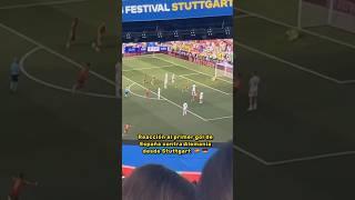 Reacción al primer gol de España contra Alemania desde Stuttgart  #eurocopa #españa