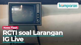 Tanggapan RCTI soal Gugatan UU Penyiaran ke MK Terkait Live di IG Facebook dan YouTube