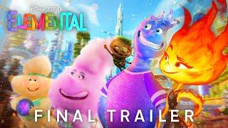 ELEMENTAL – FINAL TRAILER 2023 Disney Pixar Studios New HD
