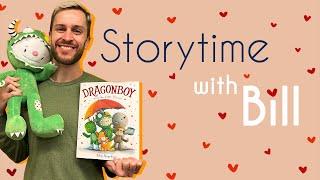 Storytime with Bill  DRAGONBOY AND THE 100 HEARTS