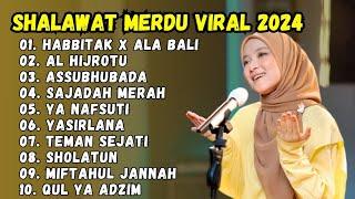 KUMPULAN LAGU ARAB VIRAL 2024 - AL HIJROTU - HABITAK X ALA BALI-ASSUBHUBADA - SHOLAWAT AI KHODIJAH