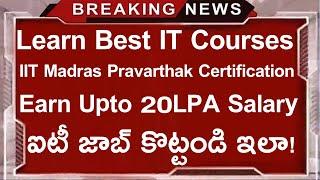 Learn Best IT courses with IIT Madras Pravarthak Certification  Earn Upto 20 LPA Salary