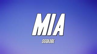 SSGKobe - MIA Lyrics