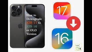 How to Downgrade iOS 17 to iOS 16 or OLD Version WITHOUT LOSING Your DATA