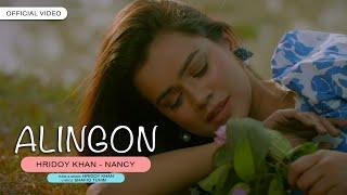 Hridoy Khan - Alingon - Nancy - Official Video