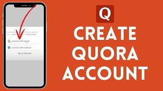How to Create Quora Account 2024  Register Quora Account