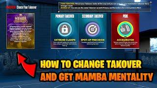 How To Change Your Takeover And Get Mamba Mentality In NBA 2K22