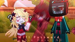 Wifi Password  Gacha Hazbin Hotel AU  OOFPOST- • Ft. Alastor Charlie and Vox