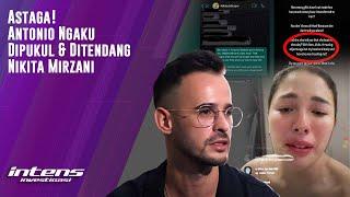 Antonio Dedola Mengaku Ditendang Oleh Nikita Mirzani  Intens Investigasi  Eps 2545