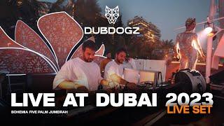 Dubdogz @ Dubai 2023 Bohemia FIVE Palm Jumeirah