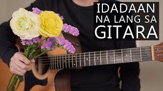 Gitara - Parokya Ni Edgar  Fingerstyle Guitar + Lyrics