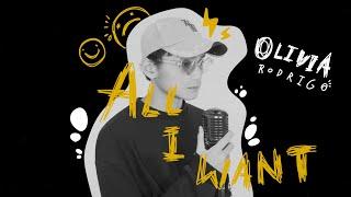 All I Want - Olivia Rodrigo Cover By ZAYYAN