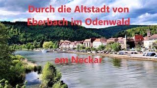 Wandern im Odenwald - Erkundung der schönen Altstadt von Eberbach2021 4k