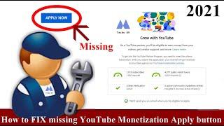 How to FIX Missing YouTube Monetization Apply Button 2021