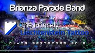 Brianza Parade Band - The Princely Liechtenstein Tattoo