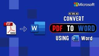 CONVERT PDF TO WORD USING MICROSOFT WORD  PC TIPS EP#2  OFFICE 365  OFFICE 365 NEW FEATURES 