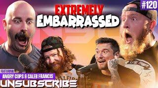 Angry Cops Most EMBARRASSING Police Moment & Baldurs Gate 3 Is INSANE - Unsubscribe Podcast Ep 120