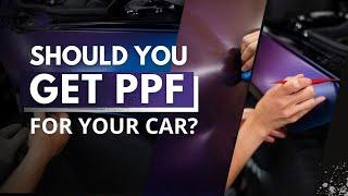 What is PPF Paint Protection Film - How Much Does It Cost  PPF Benefits  Is It Worth It?