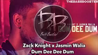 Zack Knight x Jasmin Walia   Dum Dee Dee Dum Bass Boosted   YouTube