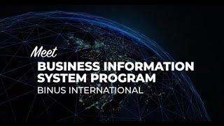 Meet the Business Information System Program - BINUS INTERNATIONAL