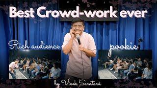 BEST crowd-work ever - Stand Up Comedy by Vivek Samtani