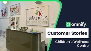 How Children’s Wellness Centre made wellness available at the click of a button through Omnify