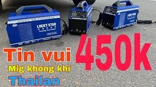 máy Hàn mig không khí luckita285l nhập khẩu Thái Lan chính hãng giá giảm sốc ngày 1062024