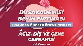 DUSAKADEMİSİ BEYİN FIRTINASI - Cerrahi Sınavdan Önce En Önemli Yerler