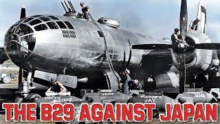 B-29 Superfortress against Japan  The Story Of The WWII Bomber And The Atomic Bomb  Documentary