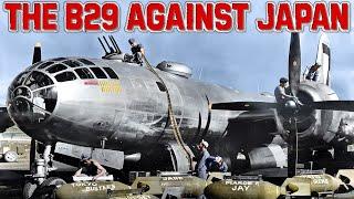 B-29 Superfortress against Japan  The Story Of The WWII Bomber And The Atomic Bomb  Documentary