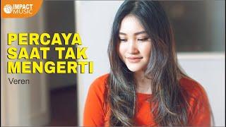 Percaya -Veren Official Music Video - Lagu Rohani