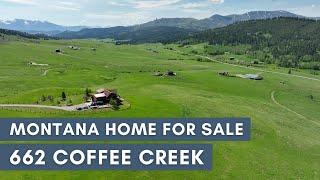 662 Coffee Creek  Home for Sale in Bozeman Montana