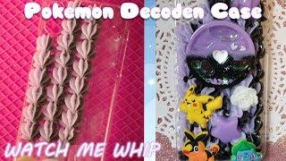 Pokemon Decoden Case Watch Me Whip