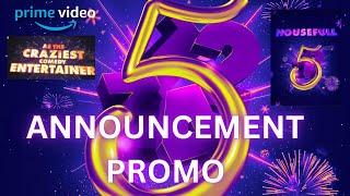HOUSEFULL 5 ANNOUNCEMENT PROMO  DEAL WITH PRIME VIDEO  AKN