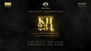 Mani Ratnam Next #KH234    Kamal Haasan  AR Rahman  RKFI  MadrasTalkies  Red Giant Movies