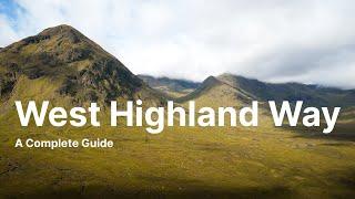 Scotland’s West Highland Way A Journey Into the Highlands