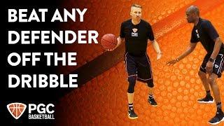 Beat Any Defender Off The Dribble  Skills Training  PGC Basketball