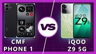 CMF Phone 1 vs iQOO Z9 Detailed Comparison
