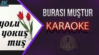 Burası Muştur Traditional Folk Song KARAOKE