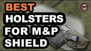  Best Holsters For M&P Shield Top Options Reviewed  Gunmann