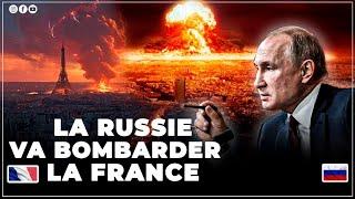 Danger LA RUSSIE VA BOMBARDER LA FRANCE