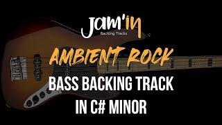 Ambient Rock Bass Backing Track in C# Minor