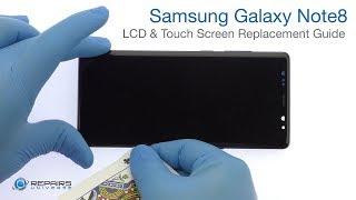 Samsung Galaxy Note8 LCD & Touch Screen Replacement Guide - RepairsUniverse